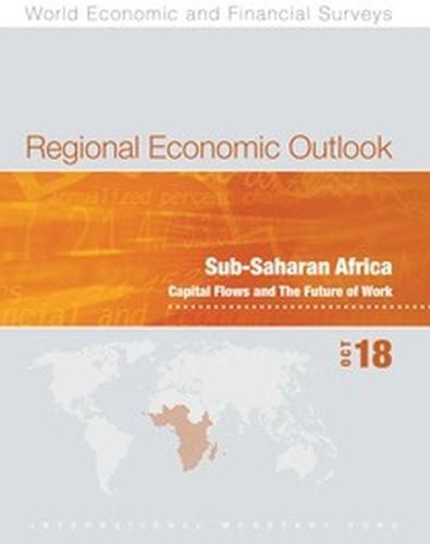 Regional economic outlook: Sub-Saharan Africa, capital Flows and the future of work