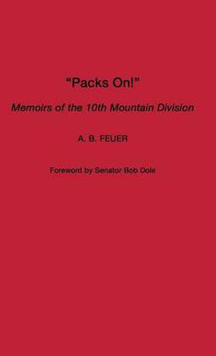 Cover image for Packs On!: Memoirs of the 10th Mountain Division