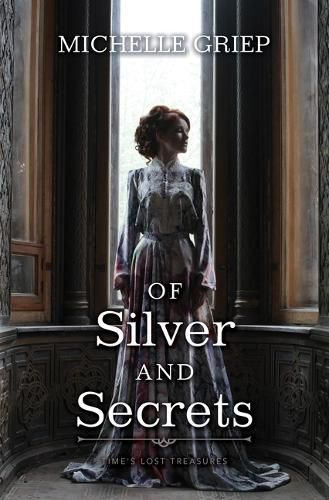 Cover image for Of Silver and Secrets