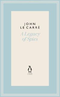 Cover image for A Legacy of Spies