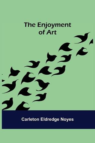 Cover image for The Enjoyment of Art