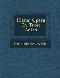 Cover image for H Lena: Opera En Trois Actes