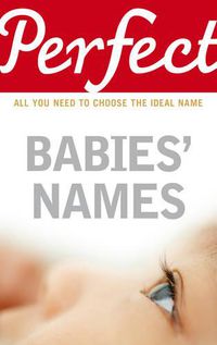 Cover image for Perfect Babies' Names