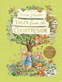 Cover image for Peter Rabbit: Tales from the Countryside: A collection of nature stories