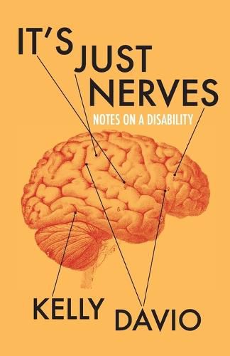 Cover image for It's Just Nerves: Notes on a Disability