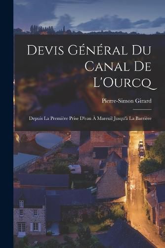 Cover image for Devis General du Canal de L'Ourcq