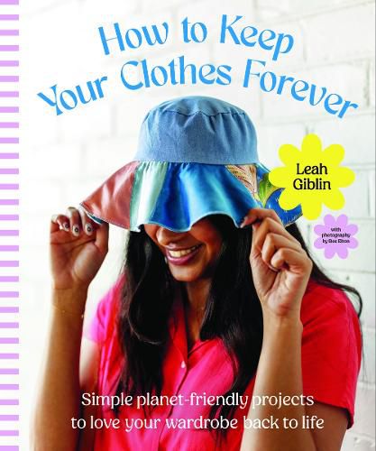 Cover image for How to Keep Your Clothes Forever