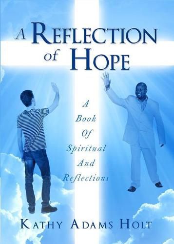 Cover image for A Reflection of Hope: A Book Of Spiritual And Reflections