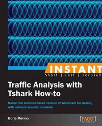 Cover image for Instant Traffic Analysis with Tshark How-to
