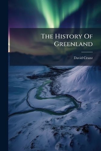 Cover image for The History Of Greenland