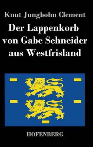 Cover image for Der Lappenkorb von Gabe Schneider aus Westfrisland