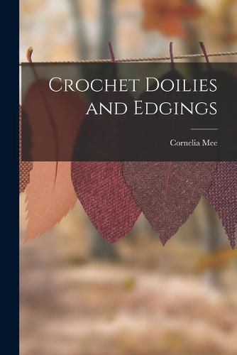 Cover image for Crochet Doilies and Edgings