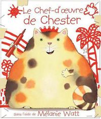 Cover image for Le Chef-d'Oeuvre de Chester