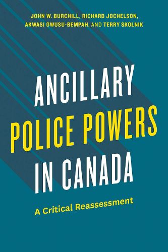 Ancillary Police Powers in Canada