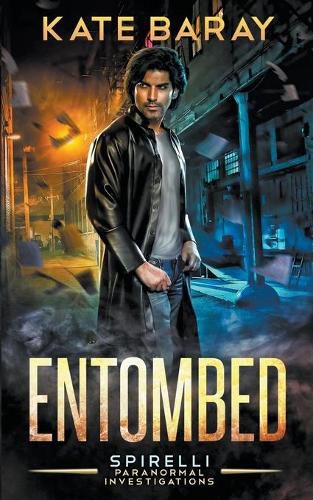 Cover image for Entombed: a Spirelli Paranormal Investigations Novel