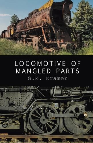 Cover image for Locomotive of Mangled Parts