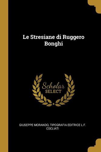 Cover image for Le Stresiane di Ruggero Bonghi