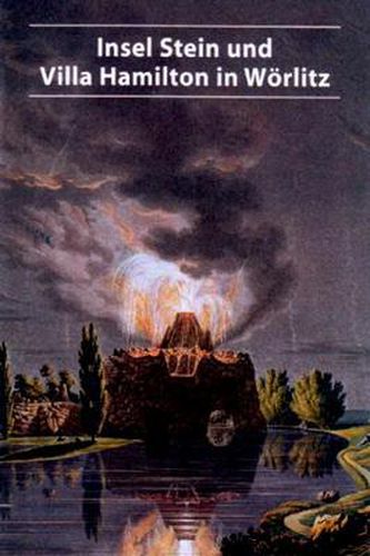 Cover image for Insel Stein und Villa Hamilton in Woerlitz