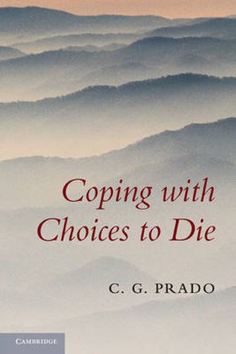 Cover image for Coping with Choices to Die