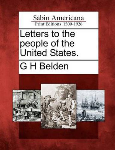 Cover image for Letters to the People of the United States.