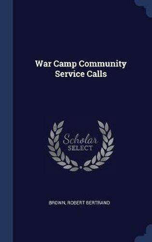 Cover image for War Camp Community Service Calls