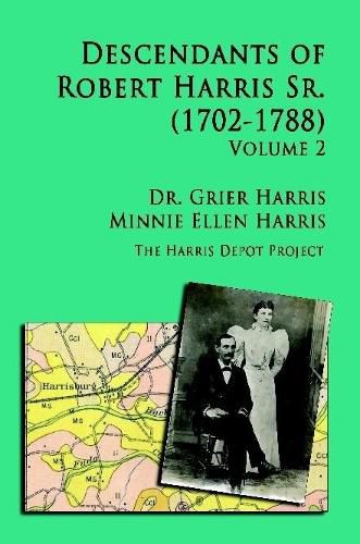 Robert Harris Sr. (1702-1788) Descendants, Vol 2