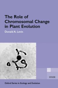 Cover image for The Role of Chromosomal Change in Plant Evolution