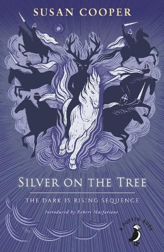 Silver on the Tree: The Dark is Rising sequence