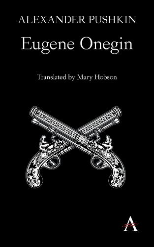 Eugene Onegin: A Novel in Verse