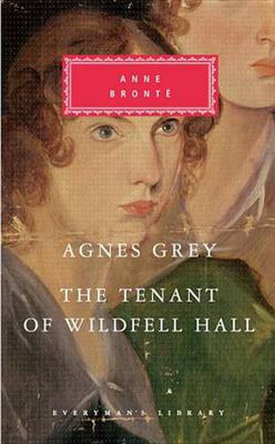 Cover image for Agnes Grey, The Tenant of Wildfell Hall: Introduction by Lucy Hughes-Hallett