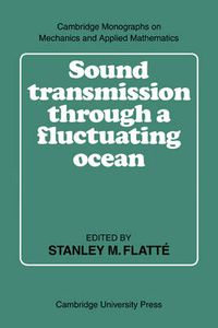 Cover image for Sound Transmission through a Fluctuating Ocean