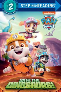 Cover image for Save the Dinosaurs! (PAW Patrol)