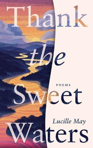 Cover image for Thank the Sweet Waters