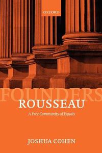 Cover image for Rousseau: A Free Community of Equals