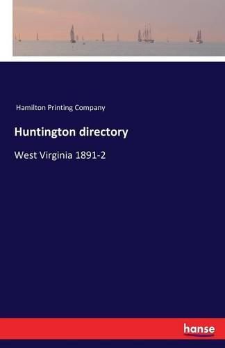 Cover image for Huntington directory: West Virginia 1891-2