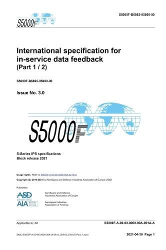 Cover image for S5000F, International specification for in-service data feedback, Issue 3.0 (Part 1/2)