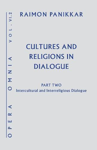 Cover image for Cultures and Religions in Dialogue: Intercultural and Interreligious Dialogue