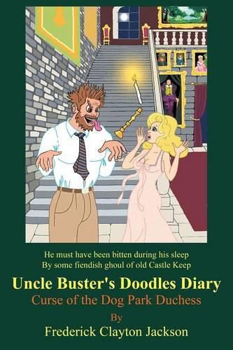 Cover image for Uncle Buster's Doodles Diary: Curse of the Dog Park Duchess