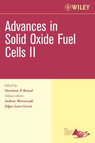 Cover image for Advances in Solid Oxide Fuel Cells II, Ceramic Engineering and Science Proceedings, Cocoa Beach