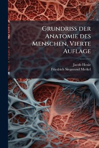 Cover image for Grundriss Der Anatomie Des Menschen: Text