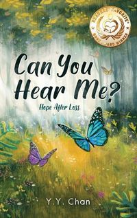 Cover image for Can You Hear Me?: Hope after loss