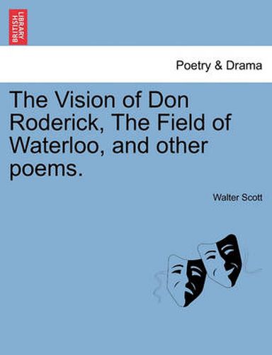 Cover image for The Vision of Don Roderick, the Field of Waterloo, and Other Poems.