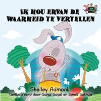 Cover image for Ik hou ervan de waarheid te vertellen: I Love to Tell the Truth (Dutch Edition)