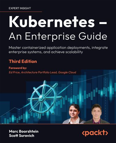 Kubernetes - An Enterprise Guide