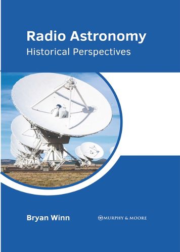 Cover image for Radio Astronomy: Historical Perspectives