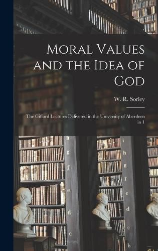 Moral Values and the Idea of God