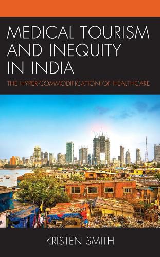 Cover image for Medical Tourism and Inequity in India