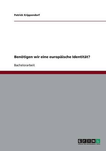 Cover image for Benotigen Wir Eine Europaische Identitat?