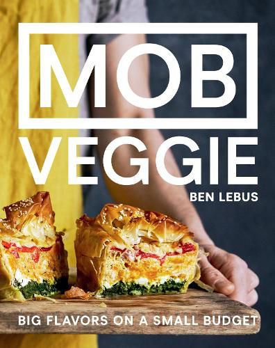 Cover image for MOB Veggie: Big Flavors on a Small Budget