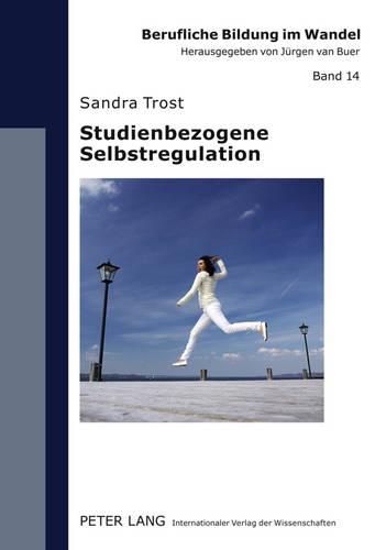 Cover image for Studienbezogene Selbstregulation: Eine Adaptation Des Metamodells  Selektion, Optimierung Und Kompensation